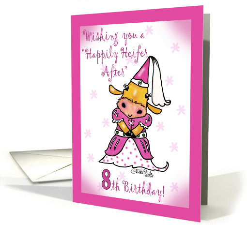 Happily Heifer After 8th Birthday card (386492)