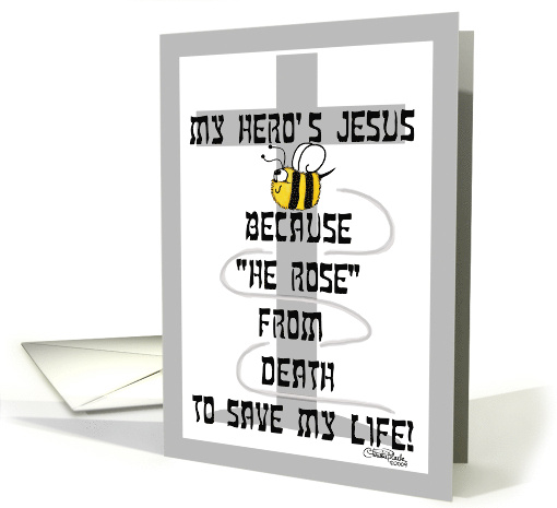 Happy Easter My Hero is Jesus He Rose card (405921)