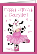 Happy Birthday for Daughter-Cow Ballerina card