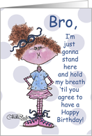 Hold My Breath Happy Birthday Brother Little Girl Holds Breath card