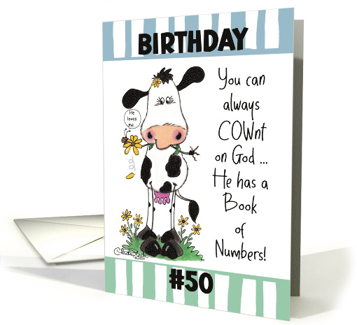 50th Birthday COWnt on God Cow with Flower card (419993)