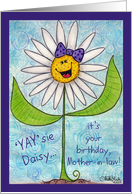 ’YAY’sie Daisy Happy Birthday for Mother-in-law card
