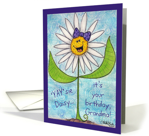 'YAY'sie Daisy Happy Birthday for Grandma card (434907)