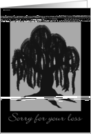 Sorry for your Loss-Weeping Willow Tree-Sympathy card