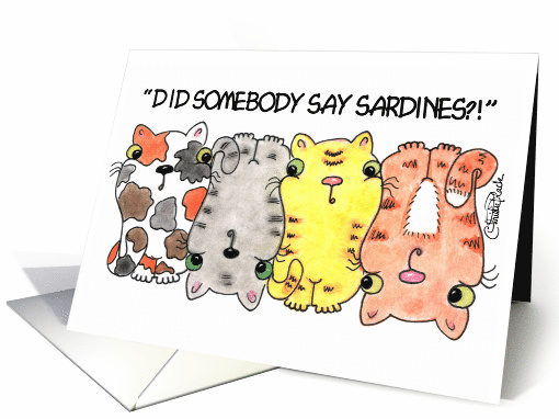 We Are Moving Cramped Cats Did Someone Say Sardines card (47291)
