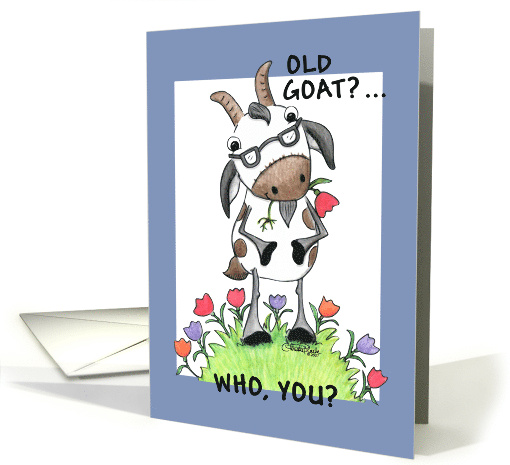 Happy Birthday Humor Old Goat Wearing Glasses card (47650)
