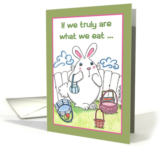 Happy Easter Egg Shaped Bunny You Are What You Eat card (47797)