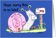 Belated Birthday Humor Snail Mail Snail and Envelope at Mailbox card