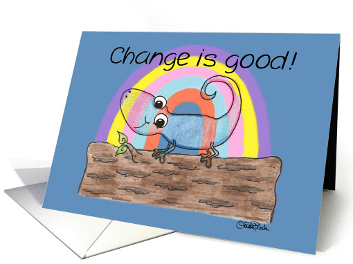 Encouragement-Rainbow Chameleon-Change is Good card (48695)