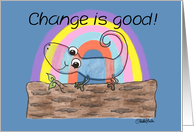 Encouragement-Rainbow Chameleon-Change is Good card