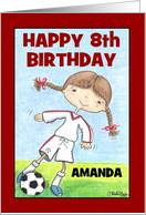 Girl’s 8th Birthday Customizable Name for Amanda Soccer Player card