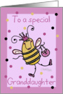 Birthday for Granddaughter-Queen Bee card