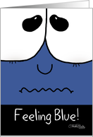 Belated Birthday Wish Feeling Blue Face with Frown card