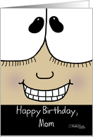 Happy Birthday for Mom, Smiling Face card