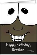 Happy Birthday for brother, Smiling Face card