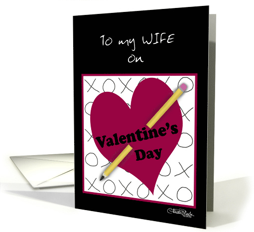 Happy Valentine's Day to Wife Pencil and Heart card (559279)