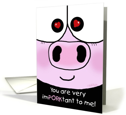 Happy Anniversary ImPORKtant To Me card (562535)