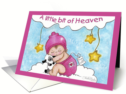 Baby Announcement for Girl A Little Bit of Heaven card (562544)