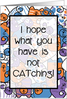 Get Well Soon Colorful Cartoon Cat Pattern CATching card