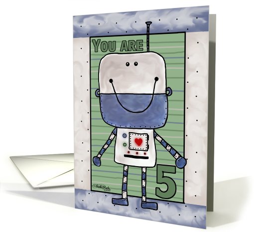 Happy Birthday for 5 year old- Happy Robot card (566736)