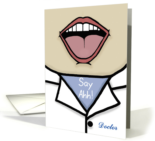 Congratulations on becoming a doctor-Say Ahh! card (567616)