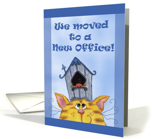 We Moved to a New Office Cat with Birdhouse on His Head card (568445)