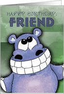 Happy Birthday for Friend Grinning Hippo card
