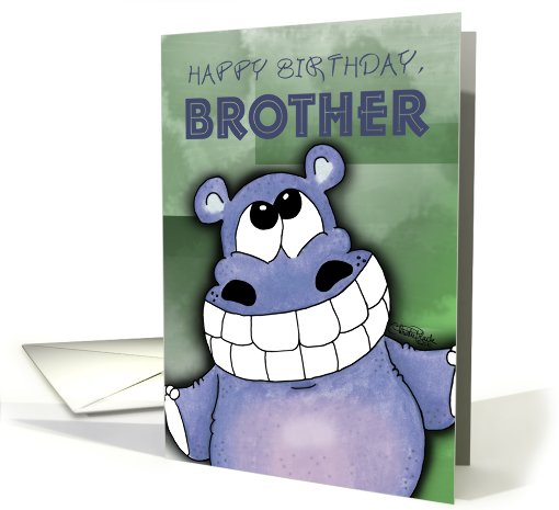 Happy Birthday, Brother - Grinning Hippo card (594213)