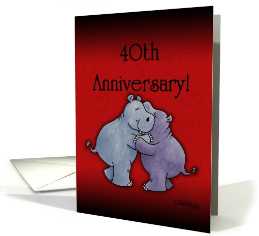 Happy 40th Anniversary- Hugging Hippos card (600257)