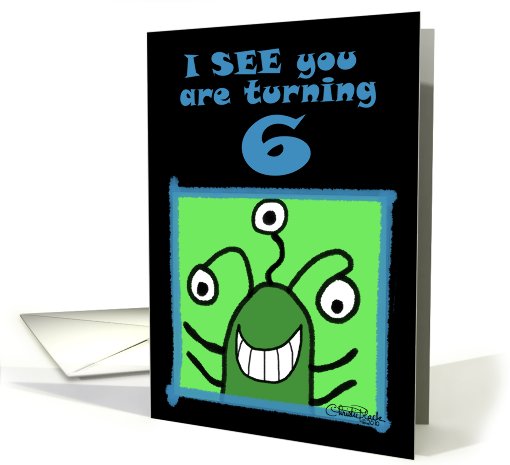 Green Alien- 6th Birthday card (644051)