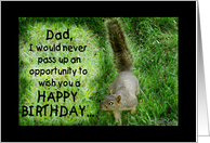 Squirrel Humorous Happy Birthday for Dad card