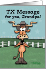 TX Message Longhorn- Birthday for Grandpa card