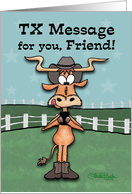 TX Message Longhorn- Birthday for Friend card