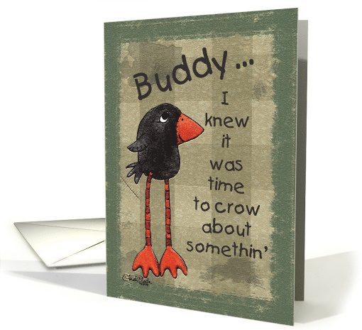 Primitive Long Legged Crow Birthday for my Buddy card (670650)