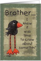 Primitive Long Legged Crow Birthday for Brother card
