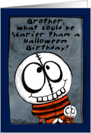 Primitive Skull Boy Humorous Halloween Birthday for Brother card