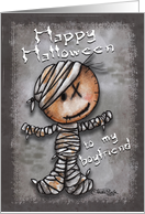 For Boyfriend Happy Halloween Primitive Mummy card