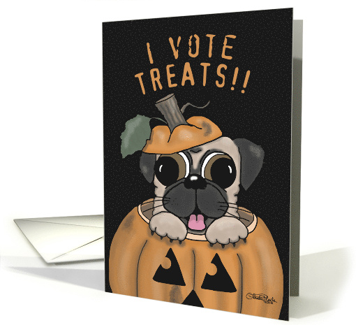 Pug in Jack o' Lantern I Vote Treats Happy Halloween card (699354)