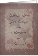 Thank You for being My Matron of Honor-Rustic Stars and Hearts card