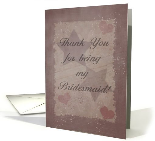 Thank You for being My Bridesmaid-Rustic Stars and Hearts card