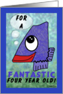 Happy Birthday Fantastic 4 year old- Number Four Shaped Fish card