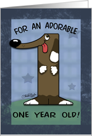 Happy Birthday Adorable 1 year old- Number One Shaped Dog card
