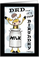 Happy Birthday to Dad- Milk Can Cow card