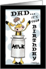 Happy Birthday to Dad- Milk Can Cow card