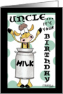 Happy Birthday to Uncle- Milk Can Cow card