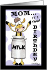 Happy Birthday to Mom- Milk Can Cow card