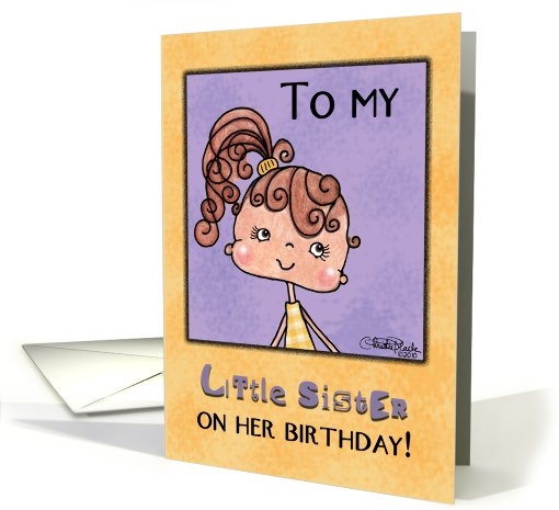 Happy Birthday to Little Sister- Little Brown Eyed Girl card (755121)