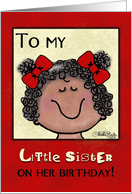Happy Birthday to Little Sister- Little Girl with Bows card