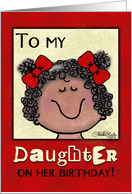 Happy Birthday to Daughter- Little Girl with Bows card