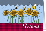 Happy Birthday for Friend Sunflowers and Bees card
